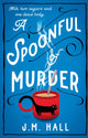 Spoonful of Murder 9780008509613 J. M. Hall