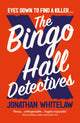 Book cover of: Bingo Hall Detectives. By: Jonathan Whitelaw