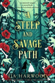 Book cover of: Steep and Savage Path. By: J. J. A. Harwood