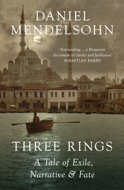 Book cover of: Three Rings. By: Daniel Mendelsohn