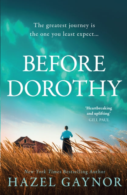 Book cover of: Before Dorothy. By: Hazel Gaynor