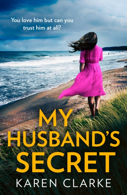 Book cover of: My Husband’s Secret. By: Karen Clarke