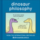 Dinosaur Philosophy 9780008530846 James Stewart