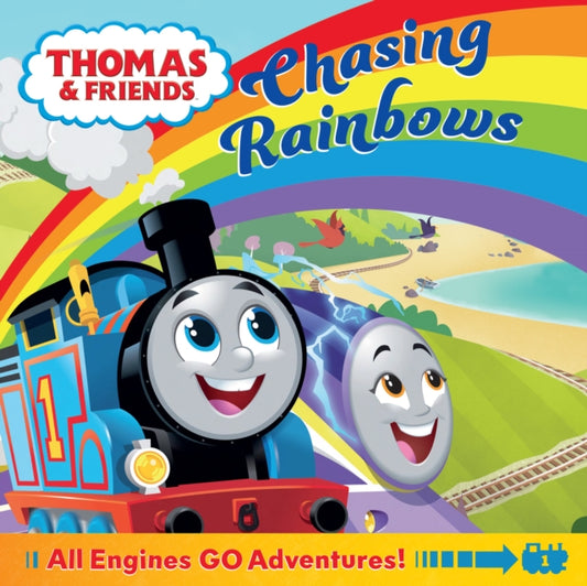 Book cover of: Thomas & Friends: Chasing Rainbows. By: Thomas & Friends