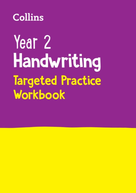Book cover of: Year 2 Handwriting Targeted Practice Workbook. By: Collins Collins KS1