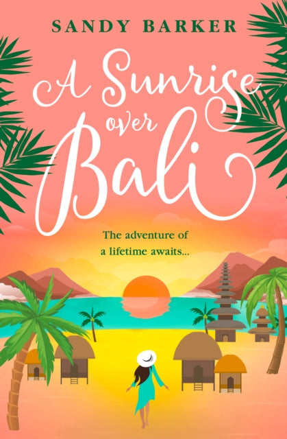 Book cover of: Sunrise Over Bali. By: Sandy Barker