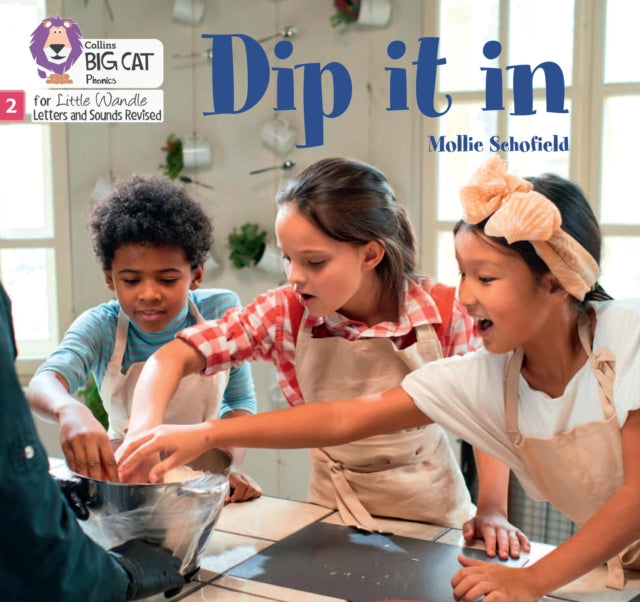Book cover of: Dip it in. By: Collins Big Cat