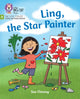Ling, the Star Painter, Phase 4 Set 2 Stretch and Challenge 9780008540487 Collins Big Cat
