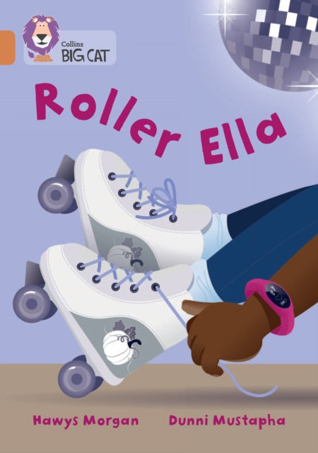 Book cover of: Roller Ella. By: Collins Big Cat