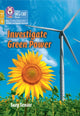 Book cover of: Investigate Green Power. By: Collins Big Cat