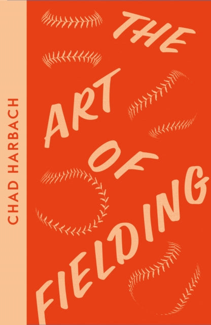 Book cover of: Art of Fielding. By: Chad Harbach