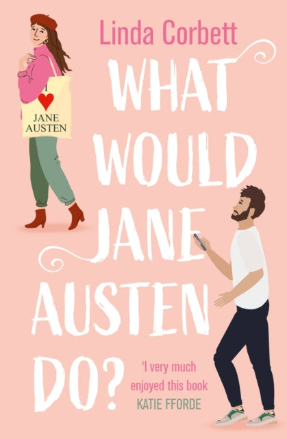 Book cover of: What Would Jane Austen Do?. By: Linda Corbett
