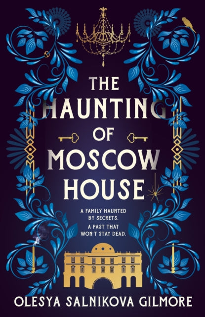 Haunting of Moscow House 9780008555634 Olesya Salnikova Gilmore