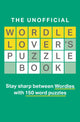 Book cover of: Unofficial Wordle Lover’s Puzzle Book. By: Dan Moore