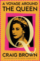 Voyage Around the Queen 9780008557492 Craig Brown