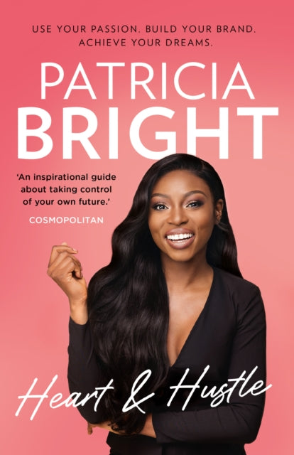 Book cover of: Heart and Hustle. By: Patricia Bright