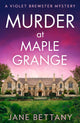 Murder at Maple Grange 9780008589783 Jane Bettany