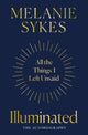 Book cover of: Illuminated. By: Melanie Sykes