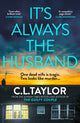 It’s Always the Husband