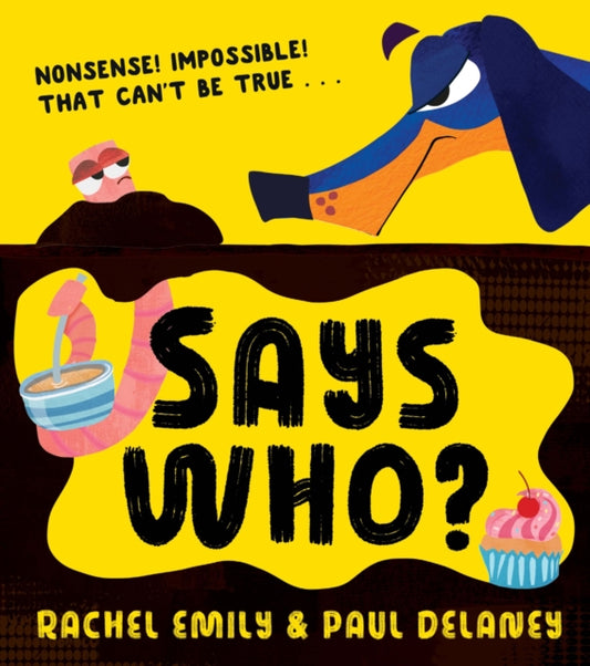 Book cover of: Says Who?. By: Rachel Emily