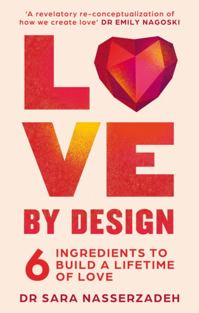 Book cover of: Love by Design. By: Sara Nasserzadeh