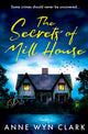Book cover of: Secrets of Mill House. By: Anne Wyn Clark