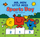 Mr. Men Little Miss: Sports Day 9780008617516 Adam Hargreaves