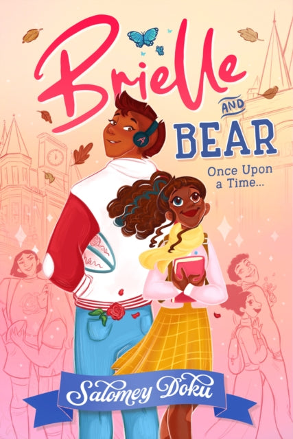 Brielle and Bear: Once Upon a Time 9780008617561 Salomey Doku