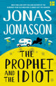 Prophet and the Idiot 9780008617646 Jonas Jonasson