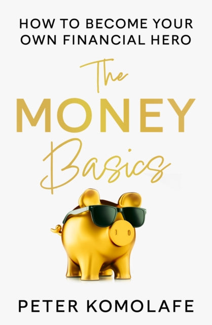 Book cover of: Money Basics. By: Peter Komolafe