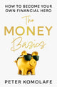 Book cover of: Money Basics. By: Peter Komolafe