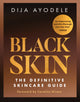 Black Skin, The Definitive Skincare Guide 9780008639815 Dija Ayodele
