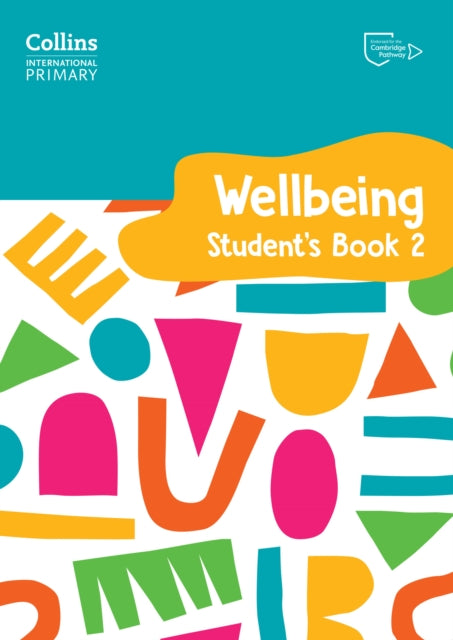 Book cover of: International Primary Wellbeing Student's Book 2. By: Kate Daniels
