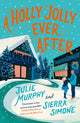 Holly Jolly Ever After 9780008655969 Julie Murphy