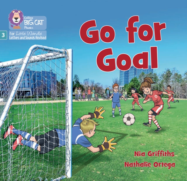 Book cover of: Go for Goal. By: Nia Griffiths