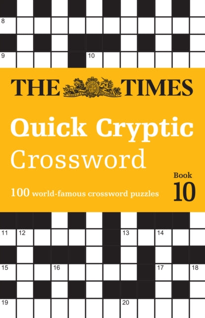 Times Quick Cryptic Crossword Book 10, 100 World-Famous Crossword Puzzles 9780008673185 The Times Mind Games