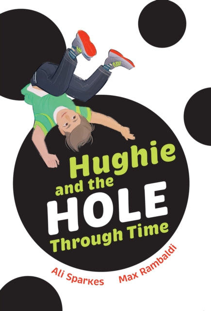 Book cover of: Hughie and the Hole Through Time. By: Collins Big Cat
