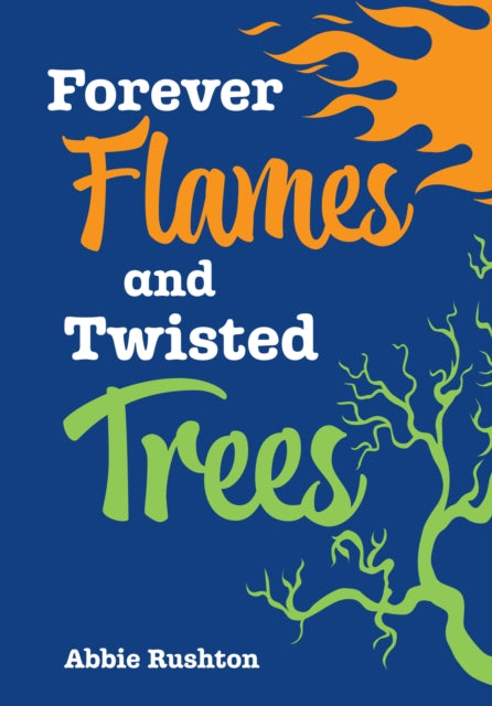 Book cover of: Forever Flames and Twisted Trees. By: Collins Big Cat