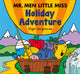 Book cover of: Mr. Men Little Miss: Holiday Adventure