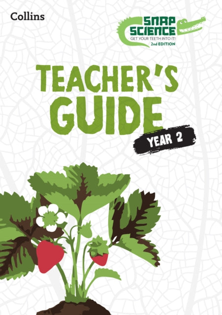 Book cover of: Snap Science Teacher’s Guide Year 2. By: David Allen