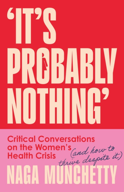 Book cover of: It's Probably Nothing
