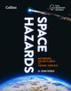 Space Hazards, Asteroids, Solar Flares and Cosmic Threats Facing Earth 9780008688172 Ryan French