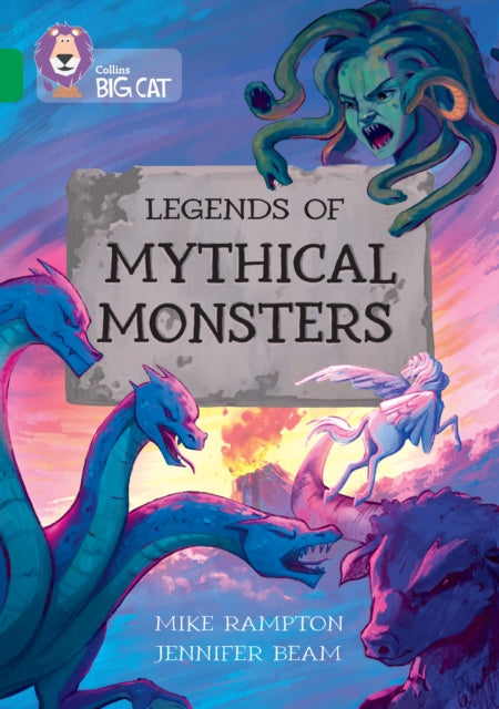 Book cover of: Legends of Mythical Monsters. By: Mike Rampton