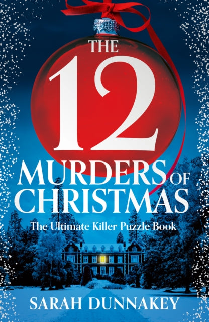 Twelve Murders of Christmas 9780008720032 Sarah Dunnakey