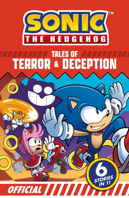 Book cover of: Sonic the Hedgehog Tales of Terror and Deception: 6 Action-packed Stories in 1. By: Sonic The Hedgehog