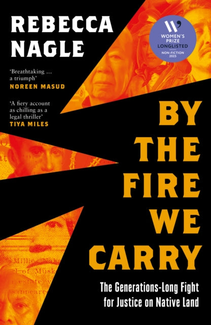 Book cover of: By the Fire We Carry. By: Rebecca Nagle