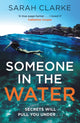 Someone in the Water 9780008725600 Sarah Clarke
