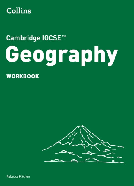 Book cover of: Cambridge IGCSE™ Geography Workbook. By: Rebecca Kitchen