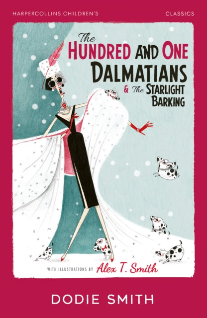 Book cover of: Hundred and One Dalmatians & The Starlight Barking. By: Dodie Smith