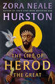 Life of Herod the Great 9780008732783 Zora Neale Hurston